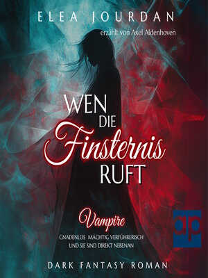 cover image of Wen die Finsternis ruft